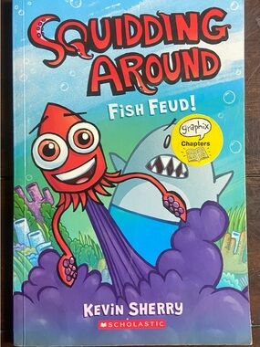 Autographed by Kevin Sherry Squidding Around Fish Feud Scholastic Graphic Novel 